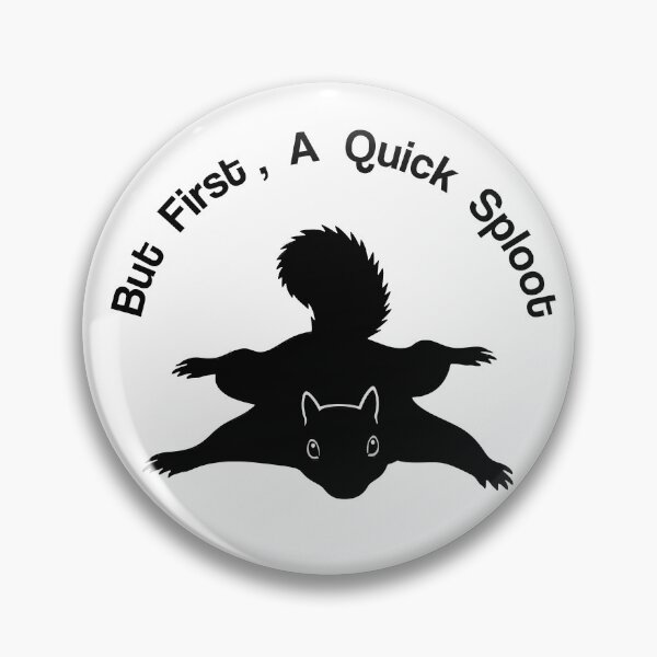 Item preview, But First, a Quick Sploot Sticker designed and sold by Little JS Friends .