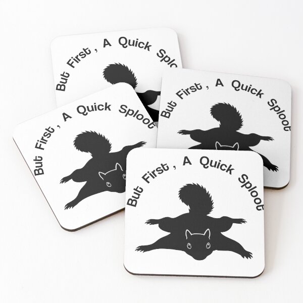 Item preview, But First, a Quick Sploot Sticker designed and sold by LIttle JS Friends .