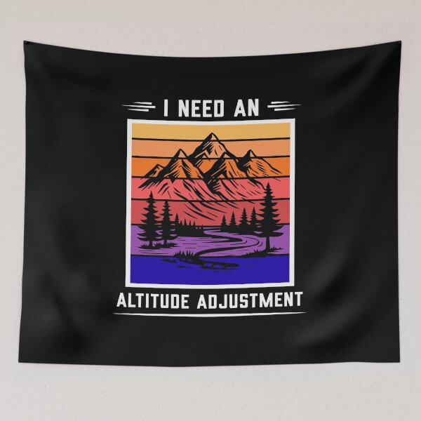 Item preview, I Need An Altitude Adjustment Vintage Sunset Mountains designed and sold by Dailey-FS.