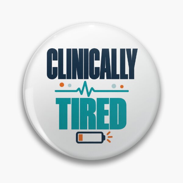 Item preview, Clinically Tired Medical Student Design designed and sold by Margaret-Made.