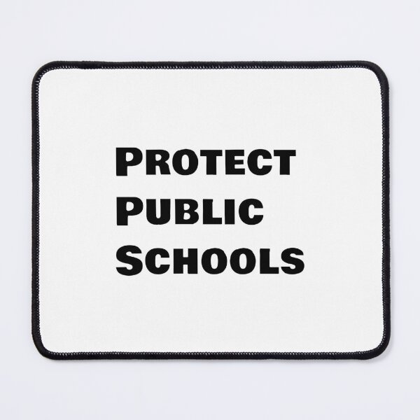 Item preview, Protect Public Schools - Support public education designed and sold by Inspirationmotivation.