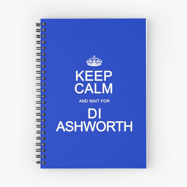 Item preview, Keep Calm and wait for DI Ashworth designed and sold by Normbot2000.