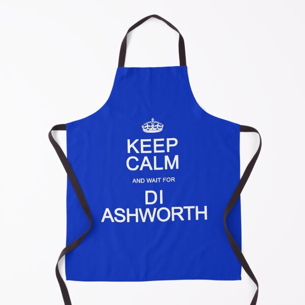Item preview, Keep Calm and wait for DI Ashworth designed and sold by Normbot2000.
