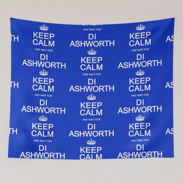Artikelvorschau, Bewahren Sie Ruhe und warten Sie auf DI Ashworth. entworfen und verkauft von Normbot2000.
