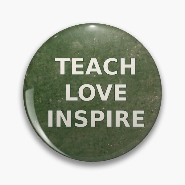 Item preview, Teach Love Inspire designed and sold by Nichely.