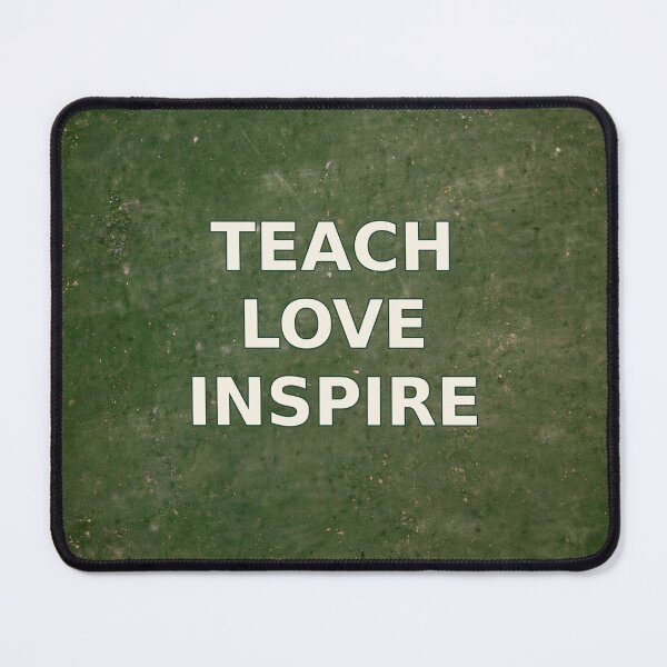 Item preview, Teach Love Inspire designed and sold by Nichely.