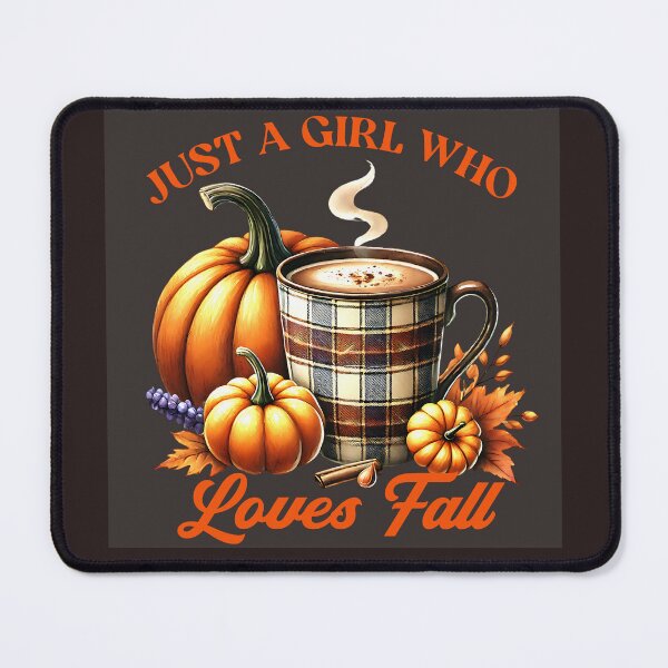 Item preview, 'Just A Girl Who Loves Fall': Hot Chocolate, Pumpkins designed and sold by DEC02.