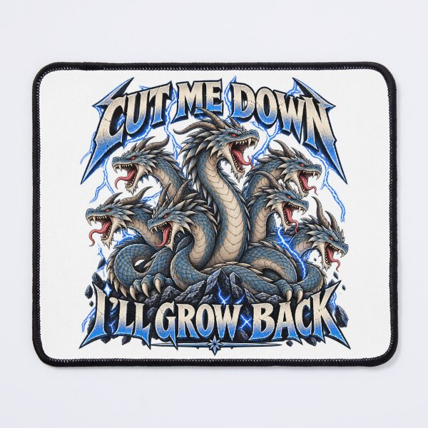 Item preview, Cut Me Down I’ll Grow Back Dragon designed and sold by BAD TASTE CLUB.