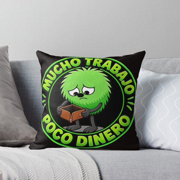 Item preview, Mucho Trabajo, Poco Dinero - Versión de lujo con exceso de trabajo y mal pago designed and sold by TheThinglings.