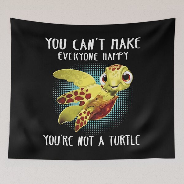 Item preview, You Can't Make Everyone Happy You're Not A Turtle - Sea Turtle designed and sold by thedoodlevault.