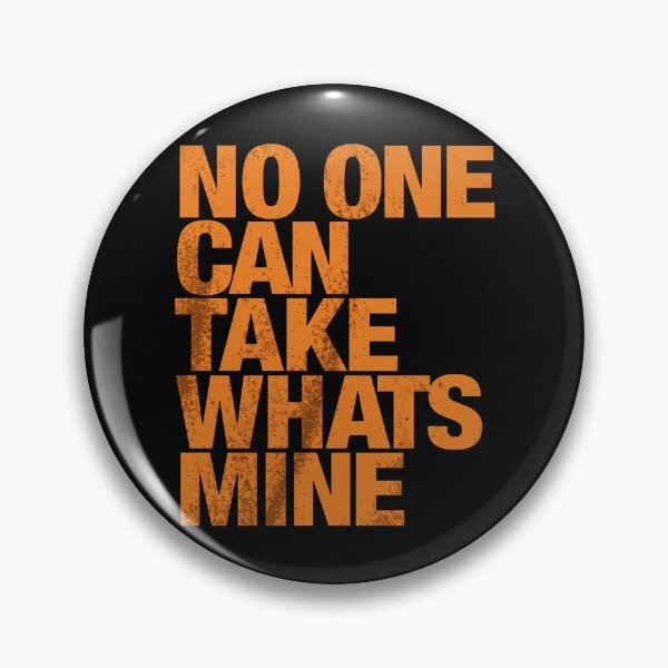 Item preview, No One Can Take Whats Mine designed and sold by thedoodlevault.