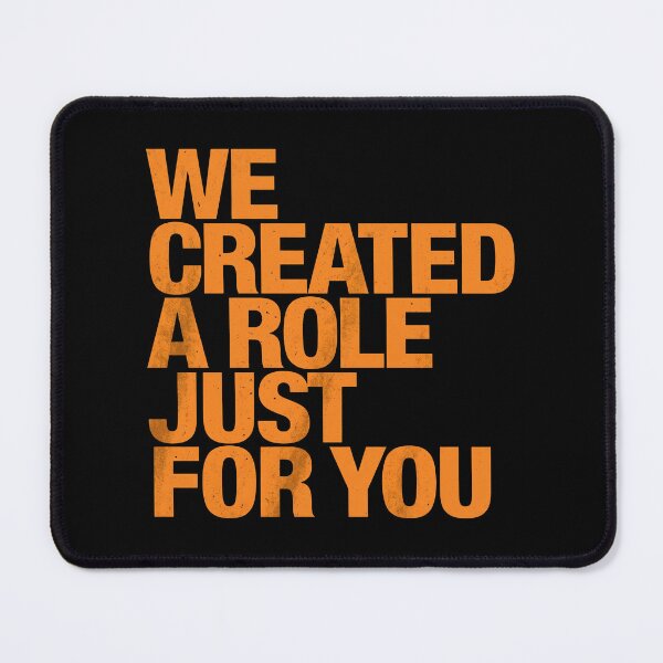 Item preview, We Created A Role Just For You designed and sold by thedoodlevault.