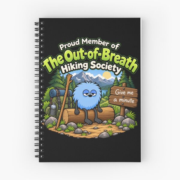 Item preview, Proud Member The Out of Breath Hiking Society, Deluxe Version designed and sold by TheThinglings.