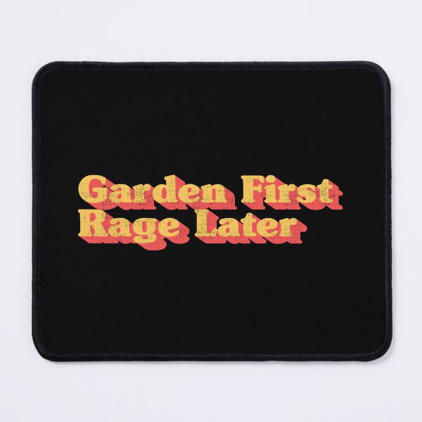 Item preview, Garden First Rage Later – Funny Gardening Retro Typography designed and sold by Chonkz.