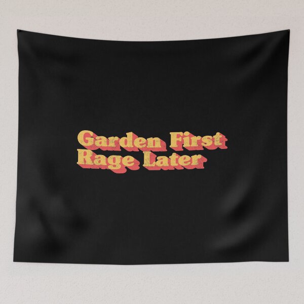 Item preview, Garden First Rage Later – Funny Gardening Retro Typography designed and sold by Chonkz.