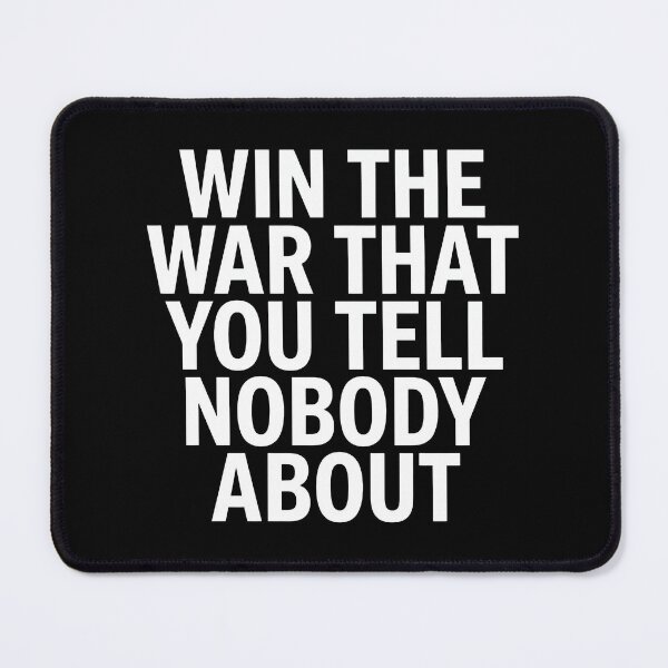Item preview, Win The War That You Tell Nobody About designed and sold by thedoodlevault.