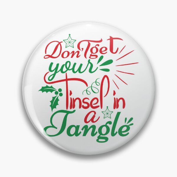 Artikelvorschau, Verheddere dich nicht in deinem Lametta – Lustiges Weihnachtszitat entworfen und verkauft von FuzionRaptor.