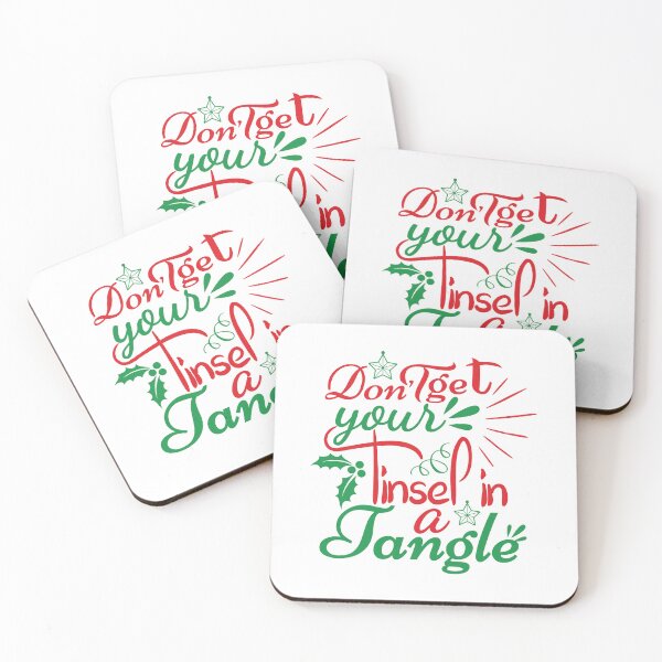 Item preview, Don’t Get Your Tinsel in a Tangle Funny Christmas Quote designed and sold by FuzionRaptor.