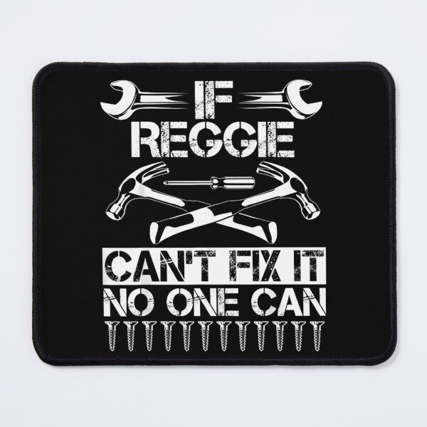 Item preview, Reggie Fix It Funny Birthday Personalized Name Dad Gift Idea designed and sold by SunyStore911.
