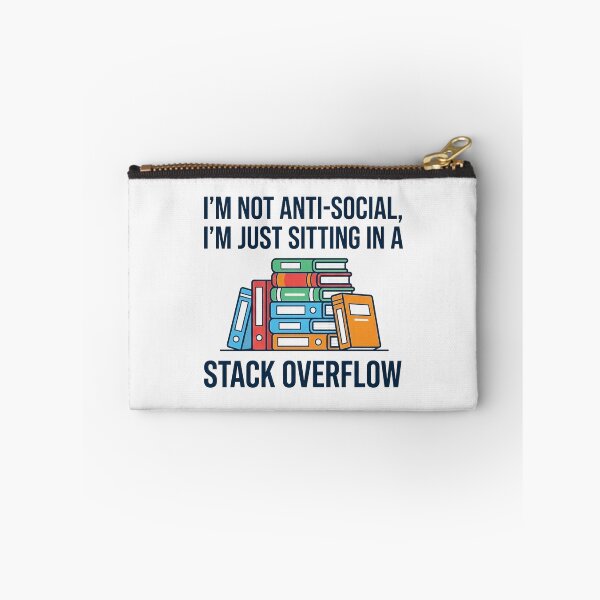 Item preview, Im Not Antisocial Just Sitting In A Stack Overflow designed and sold by Owcomm.