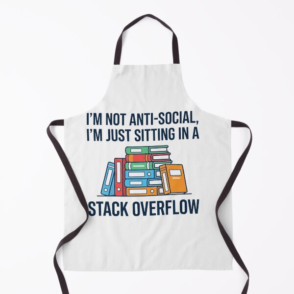 Item preview, Im Not Antisocial Just Sitting In A Stack Overflow designed and sold by Owcomm.