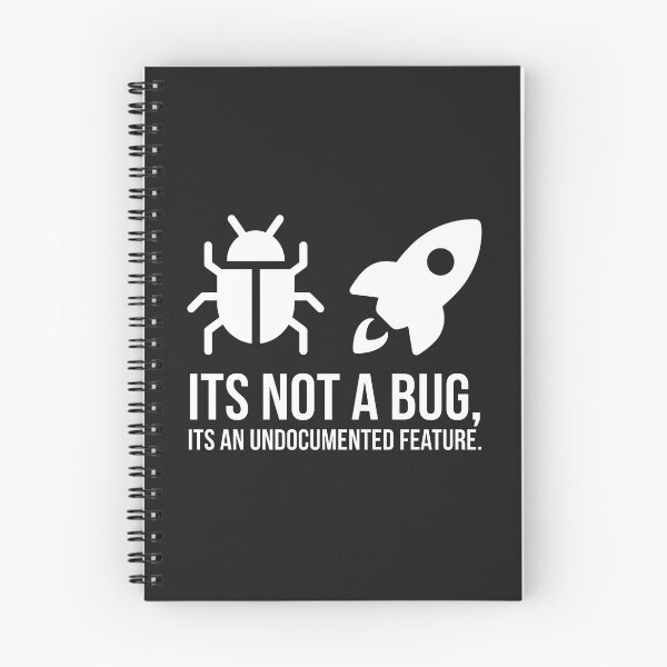 Item preview, Its Not A Bug Its An Undocumented Feature designed and sold by Owcomm.