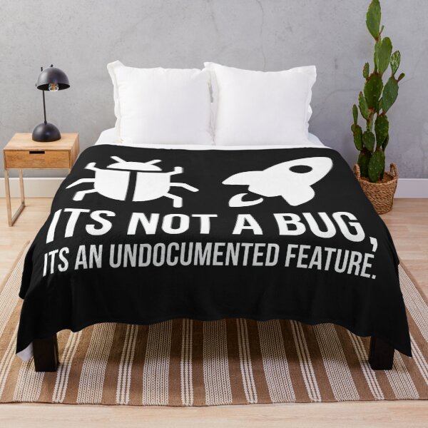 Item preview, Its Not A Bug Its An Undocumented Feature designed and sold by Owcomm.
