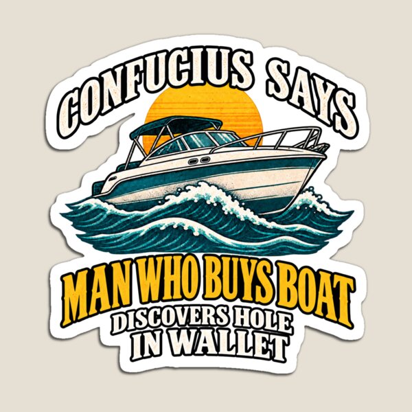Item preview, Confucius Says Man Who Buys Boat Discovers Hole In Wallet designed and sold by TY-Cat-Tees.