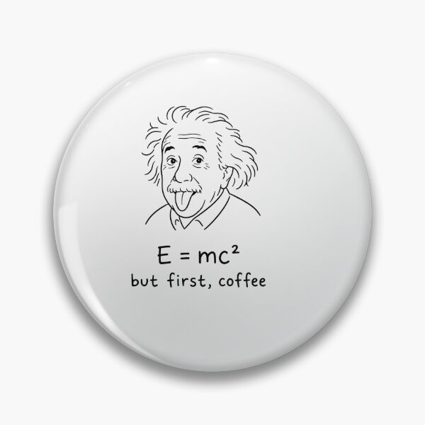 Item preview, Albert Einstein Coffee Physics Humor Fun Science Quote designed and sold by Owcomm.