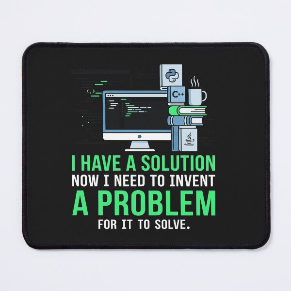Item preview, I Have A Solution Programmers Life designed and sold by Owcomm.