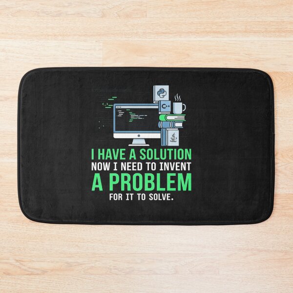 Item preview, I Have A Solution Programmers Life    designed and sold by Owcomm.