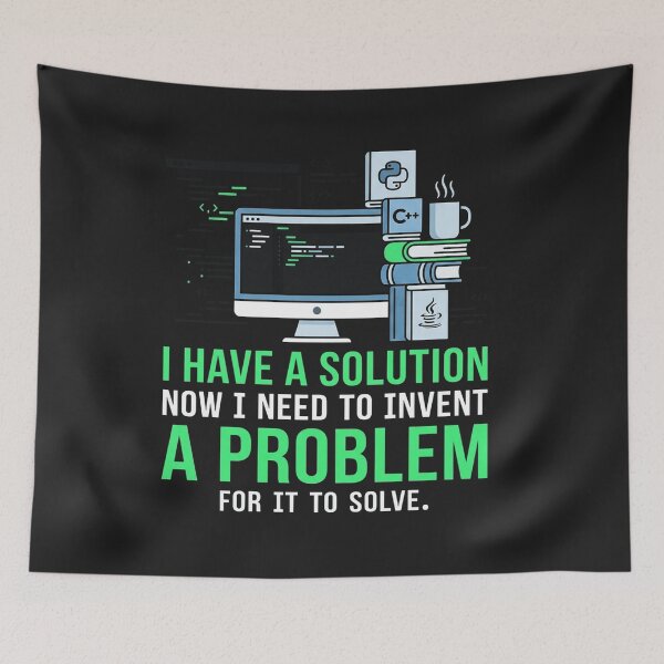 Item preview, I Have A Solution Programmers Life    designed and sold by Owcomm.