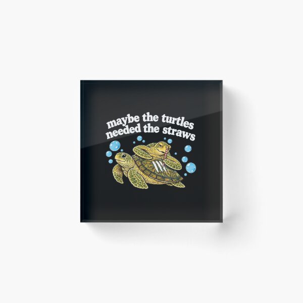 Item preview, Copy of Maybe the Turtles Needed the Straws designed and sold by RevArtist.