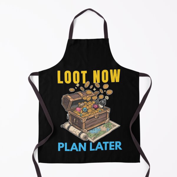 Item preview, Loot Now, Plan Later – Funny Gaming Treasure designed and sold by Bawek85Designs.