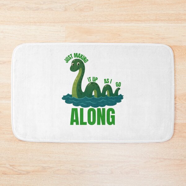 Item preview, Just Making It Up As I Go Along – Funny Loch Ness Monster designed and sold by BigfeetLittlepaws.