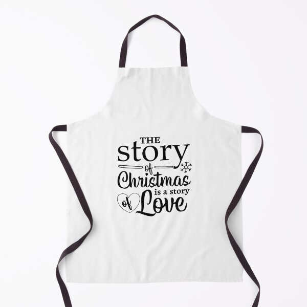 Item preview, The Story of Christmas Is a Story of Love Quote designed and sold by FuzionRaptor.