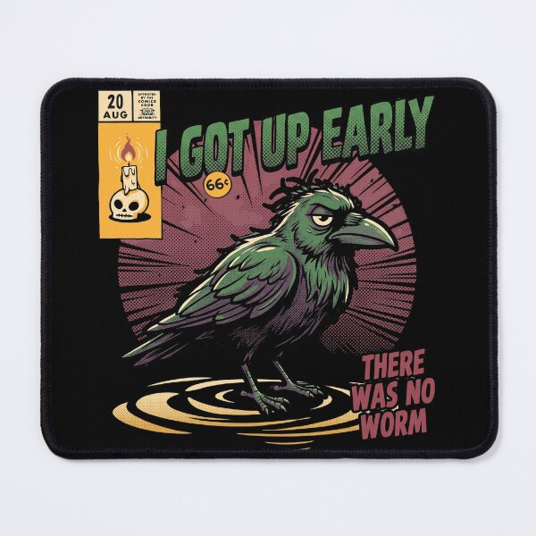 Item preview, I Got Up Early There Was No Worm Funny Crow Bird designed and sold by kromashift.