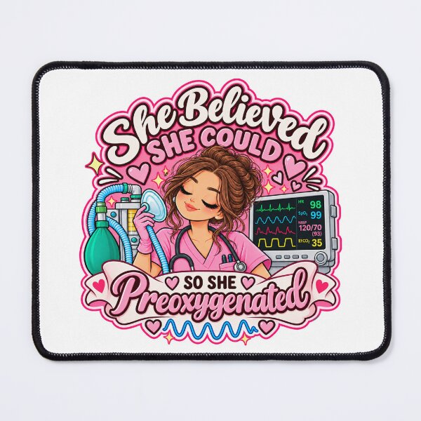 Item preview, She Believed She Could So She Preoxygenated – Anesthesia Gift designed and sold by MaritaSS.