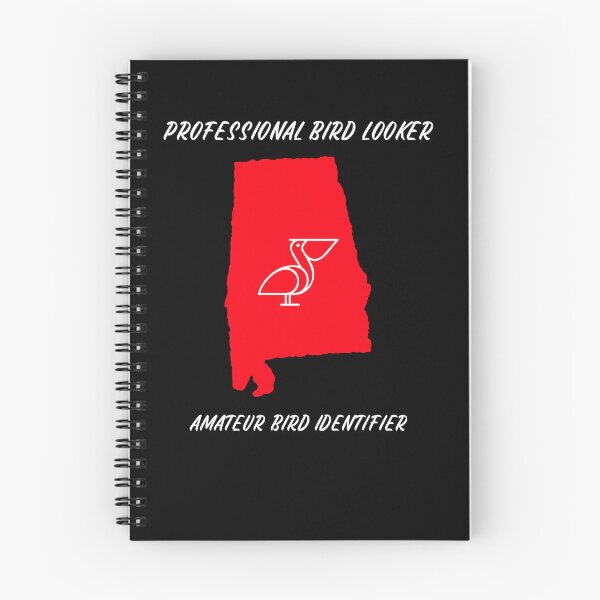 Item preview, Professional Bird Looker Amateur Bird Watcher Alabama T-Shirt designed and sold by OhThatTee.