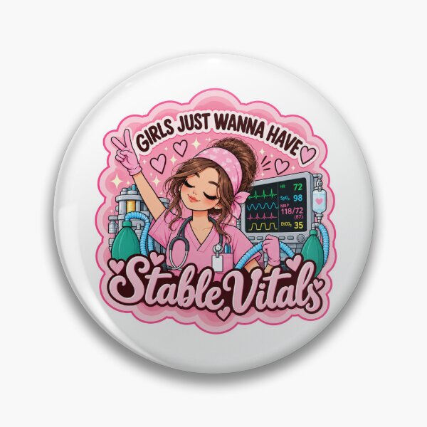 Item preview, Girls Just Wanna Have Stable Vitals – Anesthesia Humor designed and sold by MaritaSS.