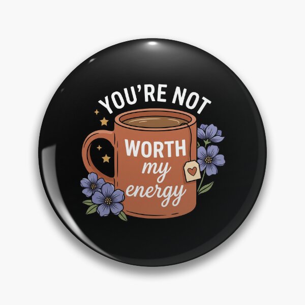 Item preview, You're Not Worth My Energy - Tea Mug - Flowers designed and sold by thedoodlevault.
