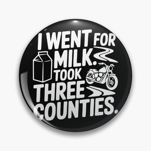 Item preview, I Went for Milk Took Three Counties designed and sold by theartfulaspie.