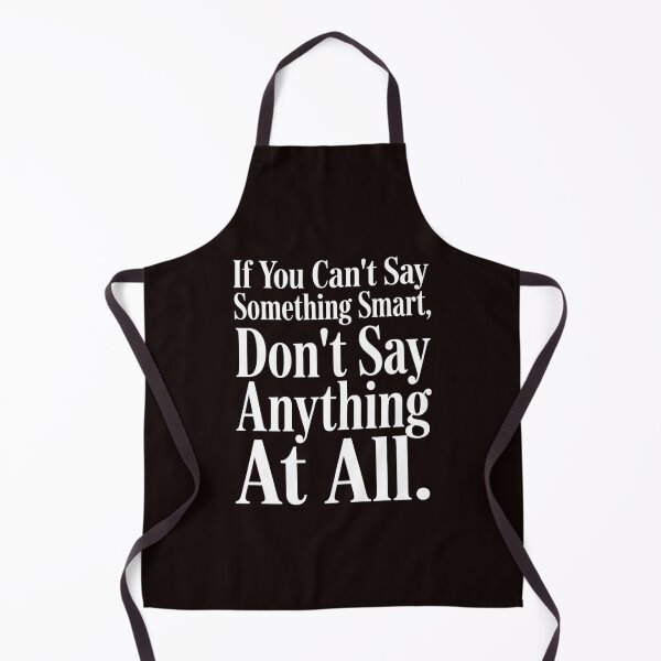 Item preview, Sarcastic Humor If You Can’t Say Something Smart designed and sold by fantasticdesign.
