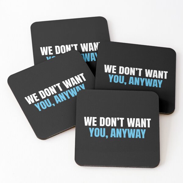 Item preview, We Don't Want You, Anyway designed and sold by thedoodlevault.