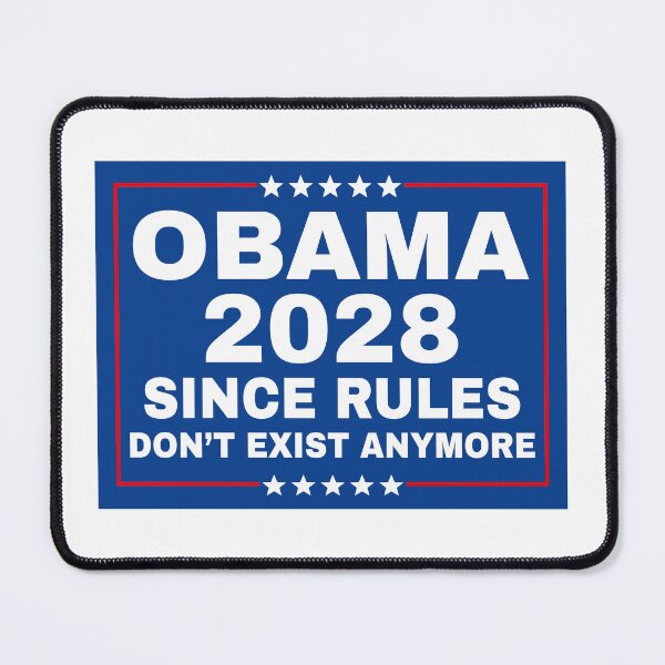 Item preview, Obama 2028 - Since Rules Don't Exist Anymore designed and sold by PixVib.