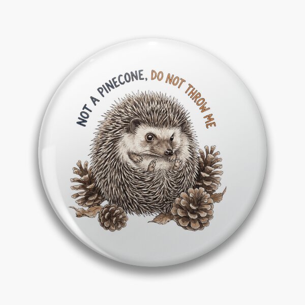 Item preview, Hedgehog Says Not A Pinecone designed and sold by Tiffany Roy.