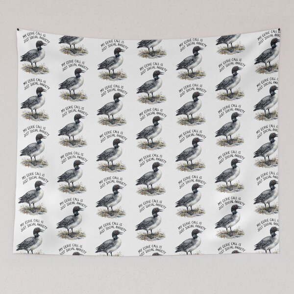 Item preview, Loon's Eerie Call Is Social Anxiety designed and sold by Tiffany Roy.