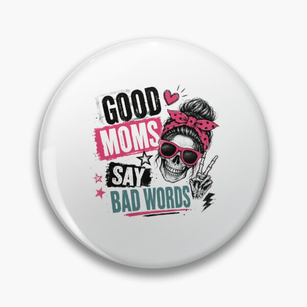 Item preview, Good Moms Say Bad Words Funny Motherhood Sarcastic Mom designed and sold by RetroMini2026.