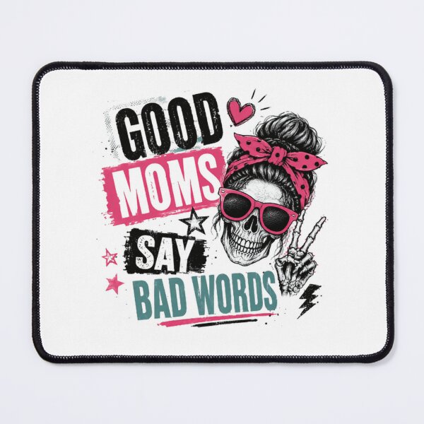 Item preview, Good Moms Say Bad Words Funny Motherhood Sarcastic Mom designed and sold by RetroMini2026.