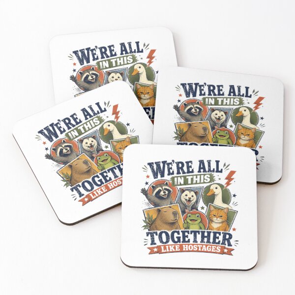 Item preview, We're All In This Together Like Hostages Sarcastic Humor Funny Animals designed and sold by RetroMini2026.